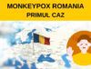 Monkeypox Romania - primul caz (1)