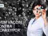 monkeypox variola maimutei vaccin