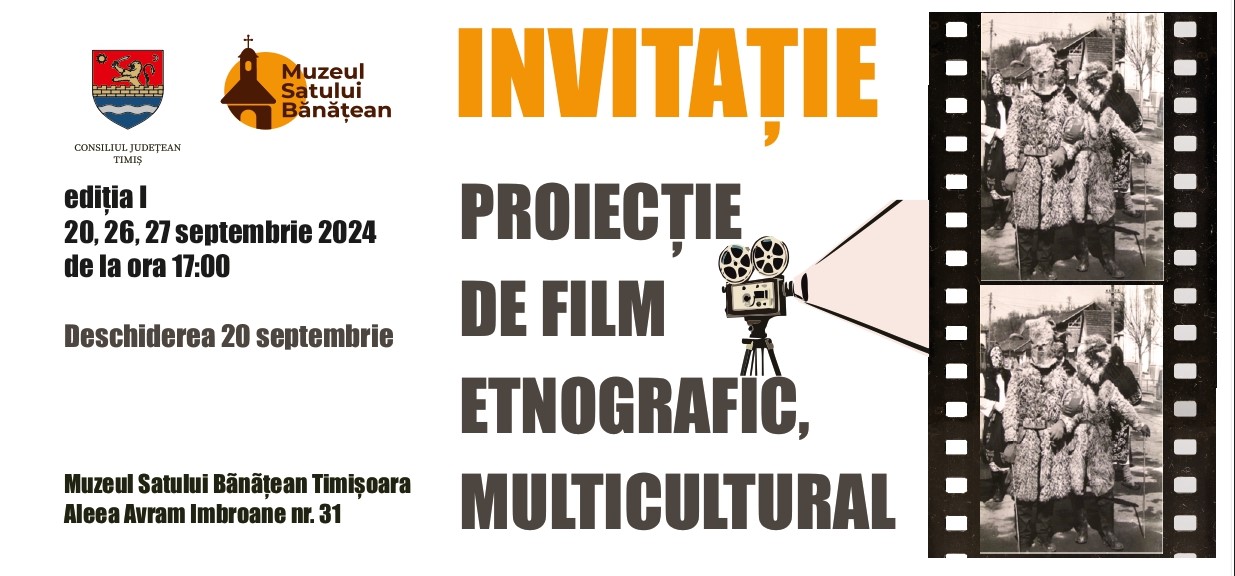 Proiecții de filme etnografice, la Muzeul Satului Bănățean din Timișoara!