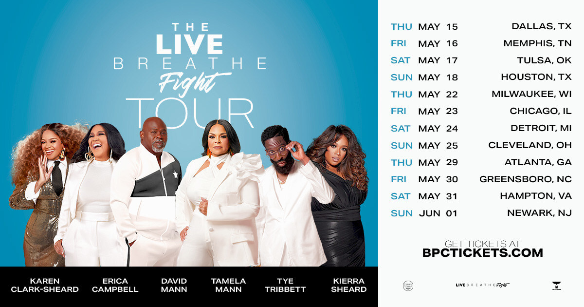 TAMELA AND DAVID MANN ANNOUNCE HIGHLY ANTICIPATED 'THE LIVE BREATHE FIGHT TOUR' FEATURING ERICA CAMPBELL, TYE TRIBBETT, KAREN CLARK-SHEARD & KIERRA SHEARD