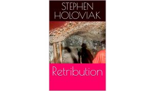Chambersburg Storyteller Stephen Holoviak Discusses New Book--Retribution--at Franklin County Visitors Bureau's June Lunch & Learn