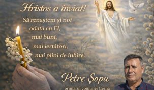 Petre Șopu, primarul comunei Cerna vă urează ”Paște fericit!”